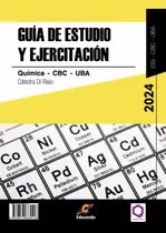Guía De Estudio Y Ejercitación Quimica - Cbc - Uba