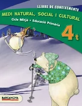 Medi Natural, Social I Cultural 4t Cm. Llibre De Coneixement