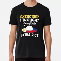 Remera Exercise Extra Rice Philippines Funny Algodon Premium