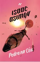 Pedra No Céu, De Asimov, Isaac. Série Império Galáctico (1), Vol. 1. Editora Aleph Ltda, Capa Mole Em Português, 2016