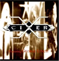 Xciter - Xciter (featuring George Lynch Dokken) (2006)