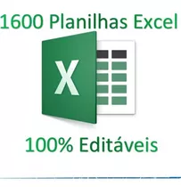 1600 Planilhas Excel Super Pacote 100% Editável Promoção