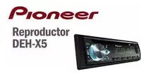 Stereo Pioneer Deh X5