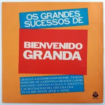 Lp Bienvenido Granda Grandes Sucessos Disco De Vinil 1979
