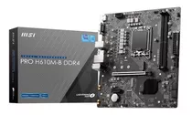 Motherboard Msi Pro H610m-b Ddr4 S1700 Pci-e X16 9na Gen