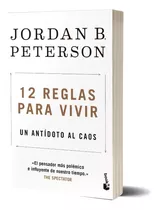 12 Reglas Para Vivir, De Jordan B. Peterson. Editorial Booket, Tapa Blanda En Español, 2023