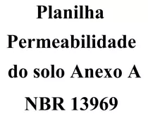 Planilha Permeabilidade Dos Solos Anexo A - Nbr 13969