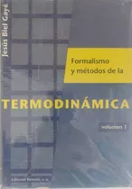 Curso Sobre El Formalismo Y Los Metodos De La Termodinamica