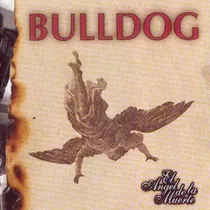Bulldog El Angel De La Muerte Cd Nuevo
