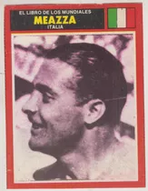 Futbol Italia Giuseppe Meazza Tarjeta 1974 Coleccionable