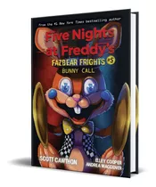 Five Nights At Freddys [ Bunny Call ] Fazbear Frights #5