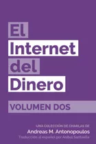 Libro: El Internet Del Dinero Volumen Dos 