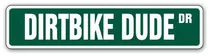 Dirtbike Dude Street Sign Motocross Dirt Racing Interior 24 