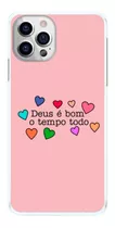 Capinha Deus É Bom O Tempo Todo Rosa Capa Celular