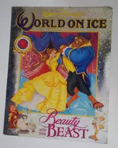 Disney On Ice  Beauty And The Beast  (la Bella Y La Bestia)