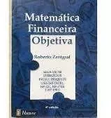 Livro Matemática Financeira Objetiva - Inclui Disquete - 3ª Edição - Roberto Zentgraf [2002]