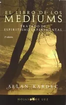 Libro Mediums - Allan Kardec