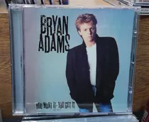 Bryan Adams You Want It You Got It