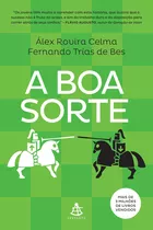 A Boa Sorte, De Celma, Alex Rovira. Editora Gmt Editores Ltda., Capa Mole Em Português, 2015