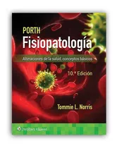 Porth Fisiopatologia 10ª Ed