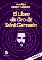 Libro De Oro De Saint Germain, El  Libro  - Conny Mendez