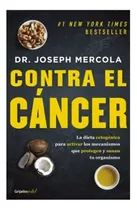 Contra El Cáncer Dr. Joseph Mercola Original Nuevo Sellado