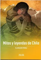 Mitos Y Leyendas De Chile - Zigzag Original