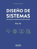 Libro: Diseño De Sistemas. Xu, Alex. Anaya Multimedia