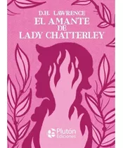 Libro El Amante De Lady Chatterley Lawrence Plutón