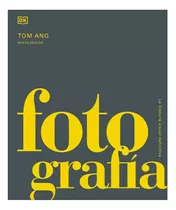 Fotografía. La Historia Visual - Aut. Vs. - Libro Tapa Dura