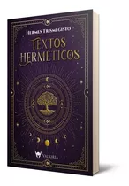 Textos Hermeticos, De Hermes Trismegisto. 0 Editorial Del Fondo, Tapa Blanda En Español, 2022