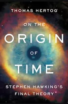 Libro On The Origin Of Time De Hertog Thomas  Random House U