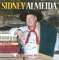 Cd - Sidney Almeida - No Mesmo Mate