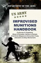 U.s. Army Improvised Munitions Handbook, De Army. Editorial Silver Rock Publishing, Tapa Blanda En Inglés