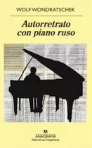 Autorretrato Con Piano Ruso (coleccion Panorama De Narrativ