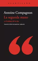 Segunda Mano,la - Compagnon, Antoine