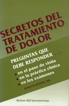 Secretos Del Tratamiento Del Dolor  -  Ronald Kanner