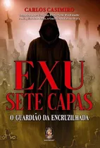 Exu Sete Capas - O Guardião Da Encruzilhada - Madras