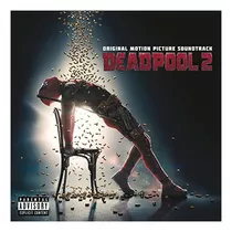 Cd: Deadpool 2 (banda Sonora Original De La Película)