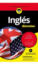 Inglés Para Dummies, De Gail Brenner., Vol. 1.0. Editorial Ceac, Tapa Blanda, Edición 1.0 En Español, 2016