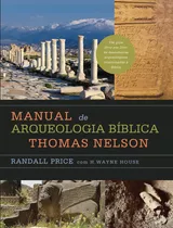 Manual De Arqueologia Bíblica Thomas Nelson, De Price, Randall. Vida Melhor Editora S.a, Capa Dura Em Português, 2020