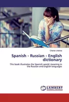 Libro: Diccionario Español - Ruso - Inglés: This Book Ill