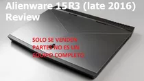 Dell Alienware 15 R3 Placa Mala En Desarme Solo Partes