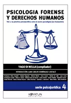 Libro Psicología Forense Y Derechos Humanos(vol. 1) Di Nella