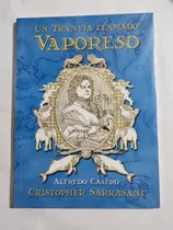 Libro De Alfredo Casero  Un Tranvía Llamado Vaporeso 