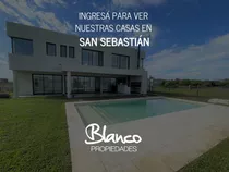 Emprendimiento San Sebastián | Todas Nuestras Casas A La Venta! En San Sebastian, Escobar, G.b.a. Zona Norte