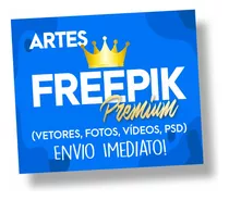 Download Freepik Premium (qualquer Arquivo) + Bônus