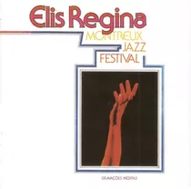 Regina Elis Cd Montreux Jazz Festival
