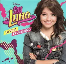 Soy Luna - La Vida Es Un Sueño (2 Cds)