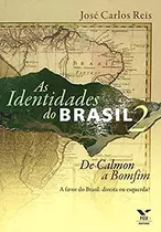 Libro Identidades Do Brasil As Vol 02 De Reis Jose Carlos F